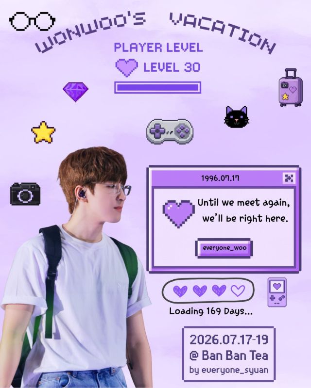 [ 𝗪𝗢𝗡𝗪𝗢𝗢’𝗦 𝗩𝗔𝗖𝗔𝗧𝗜𝗢𝗡 : 𝗟𝗘𝗩𝗘𝗟 30 ]
